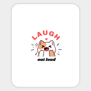 Laugh out loud Sticker